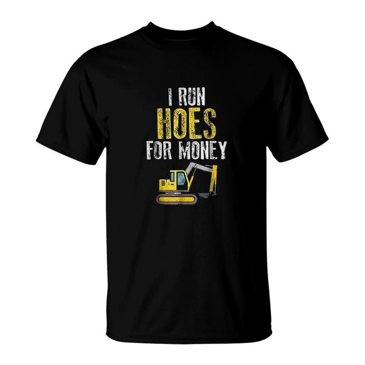 I Run Hoes For Money Construction Worker Humor T-shirt