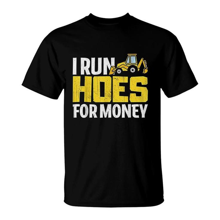 I Run Hoes For Money Construction Worker T-shirt