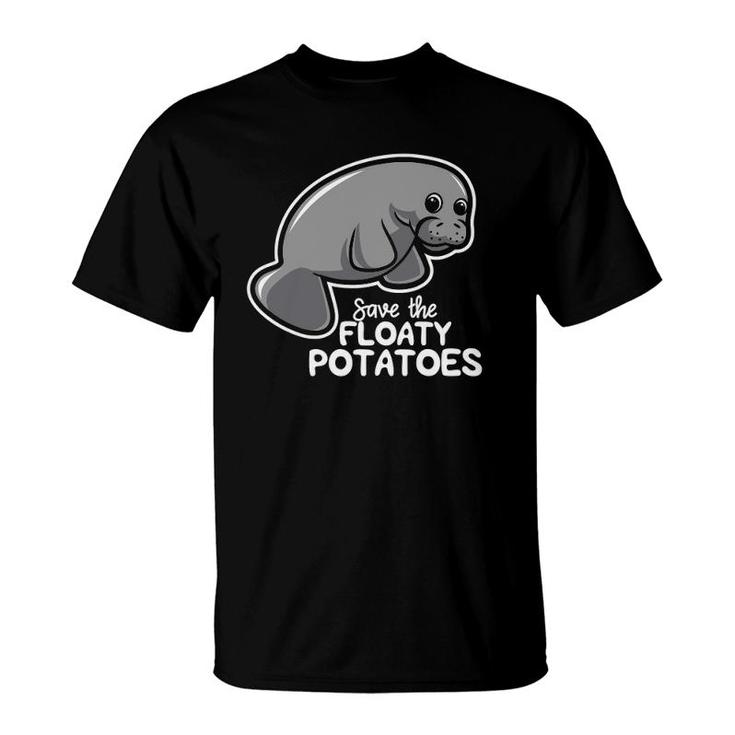 Save The Floaty Potatoes Hilarious Saying Unisex T-Shirt