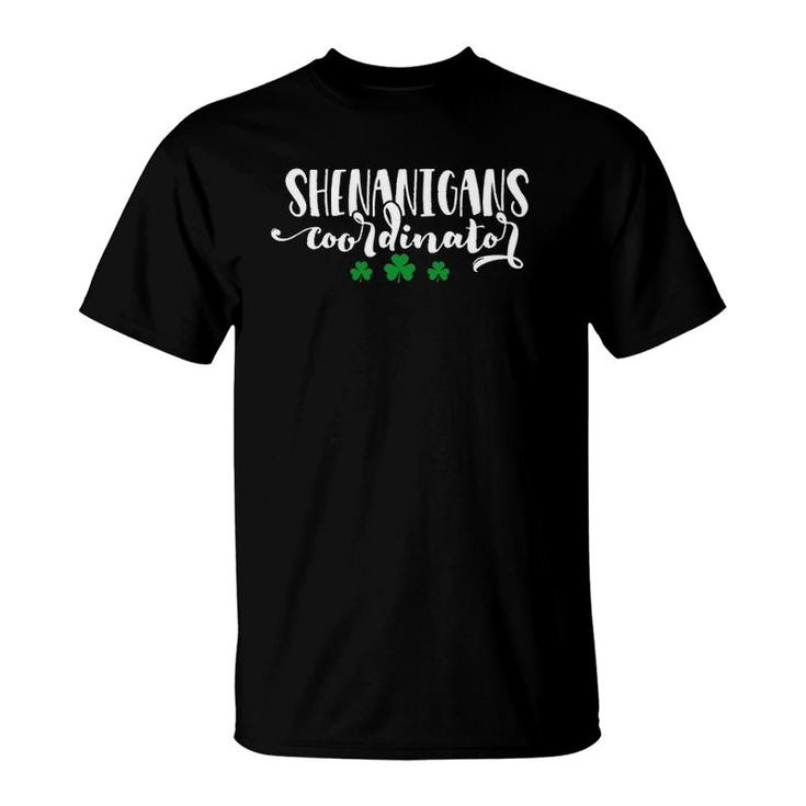 Shenanigans Coordinator Funny St Patrick Shenanigans Teacher T-Shirt