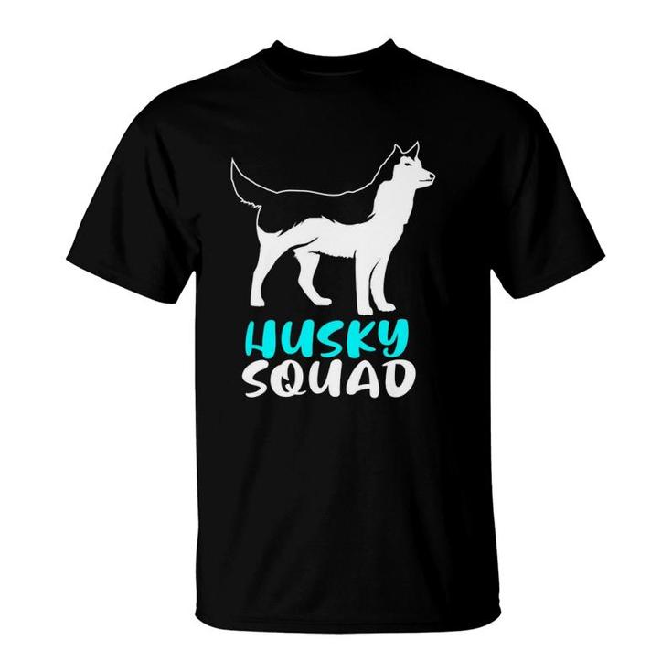 Siberian Husky Dog Squad For The Husky Pack T-Shirt