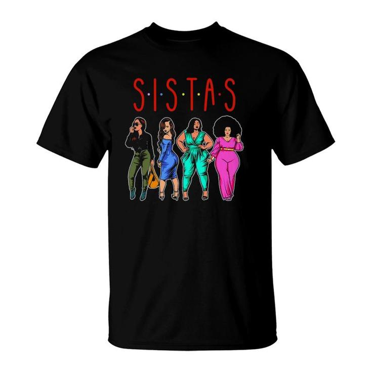 Sistas Cute Black Women Sista Sister Melanin Best Friends T-Shirt