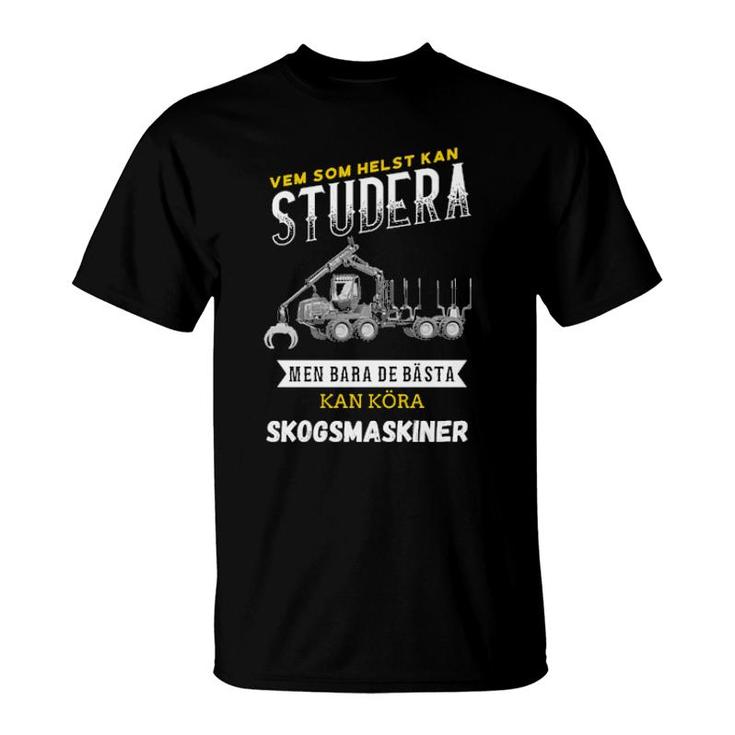 Skogsmaskiner Sa1 T-Shirt