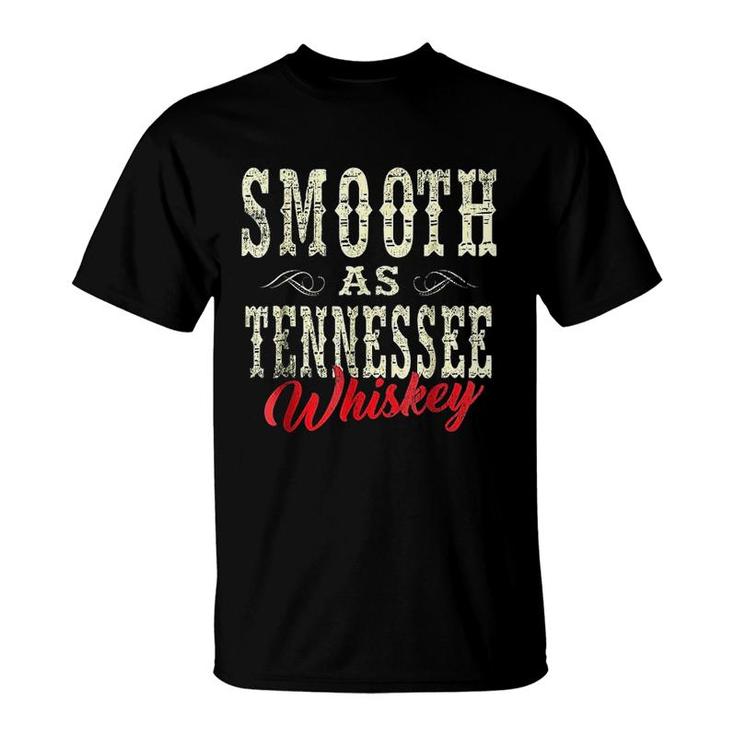 Smooth As Tennessee Whiskey Country T-Shirt