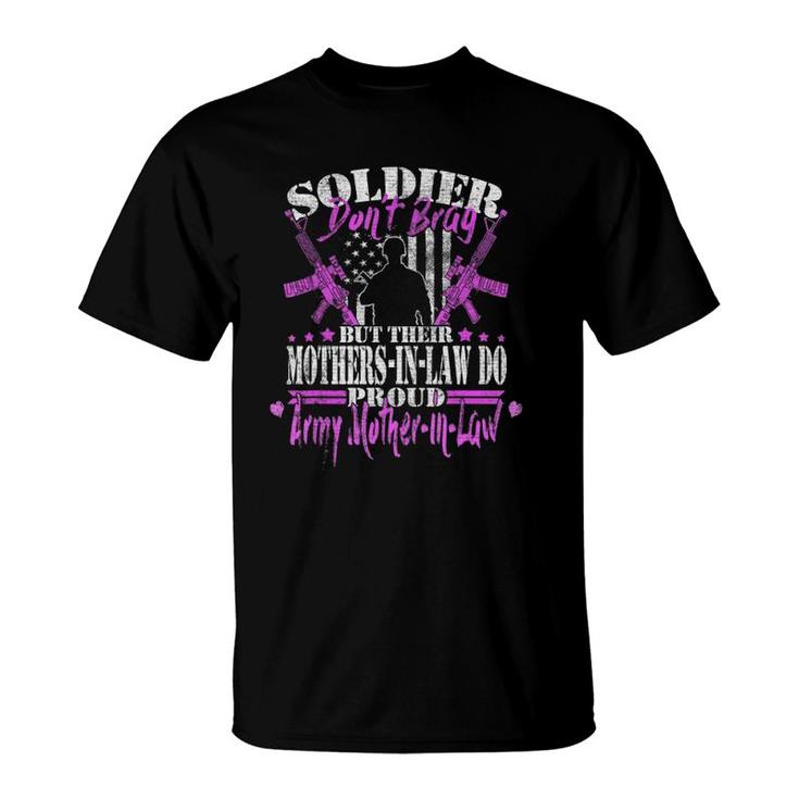 Soldiers Don't Brag - Proud Army Mother-In-Law Military Mom T-Shirt