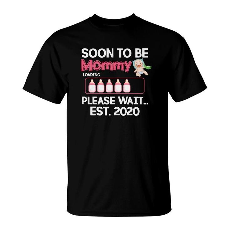 Soon To Be Mommy Loading Please Wait T-Shirt