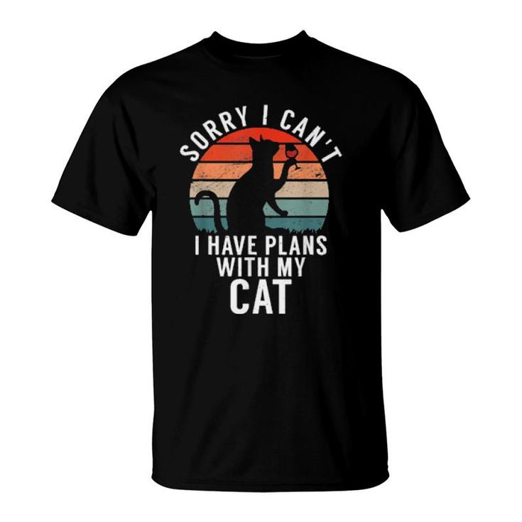 Sorry I Can't I Have Plans With My Cat Quote  T-Shirt