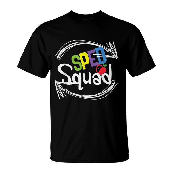 Sped Special Education Sped Squad T-Shirt