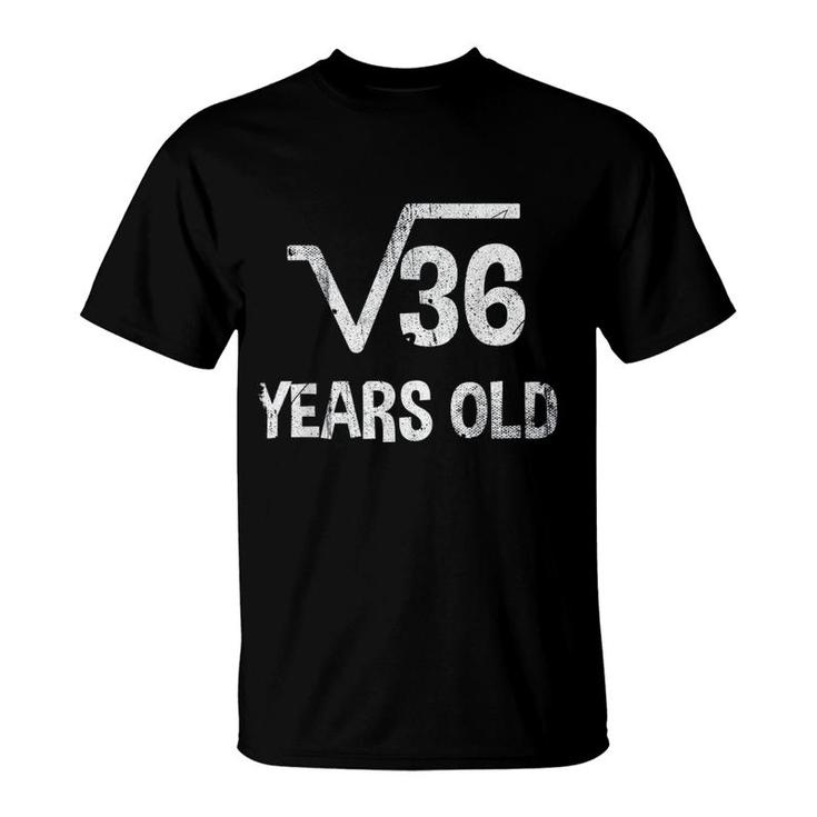 Square Root Of 36 T-Shirt