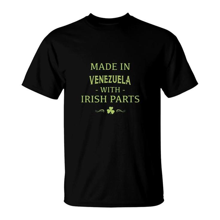 St Patricks Day Shamrock Made In Venezuela With Irish Parts Country Love Proud Nationality T-Shirt