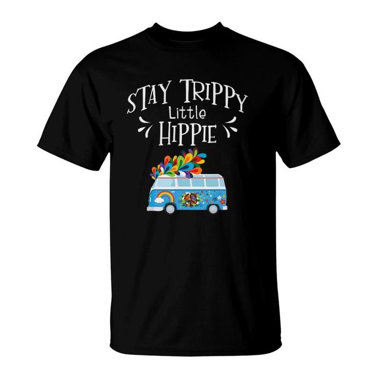 Stay Trippy Little Hippie Peace Love And Freedom 70S Van T-Shirt