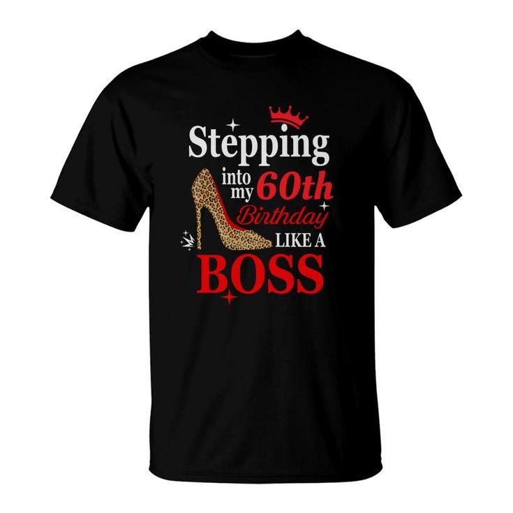 Stepping Into 60Th Birthday Like A Boss Red 60Th Birthday T-Shirt