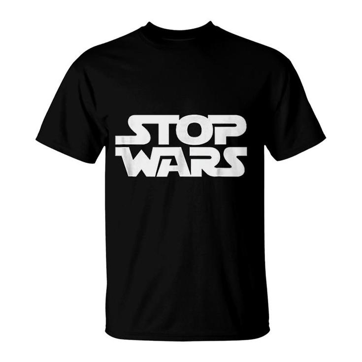 Stop Wars Funny Stop Wars Peace T-Shirt