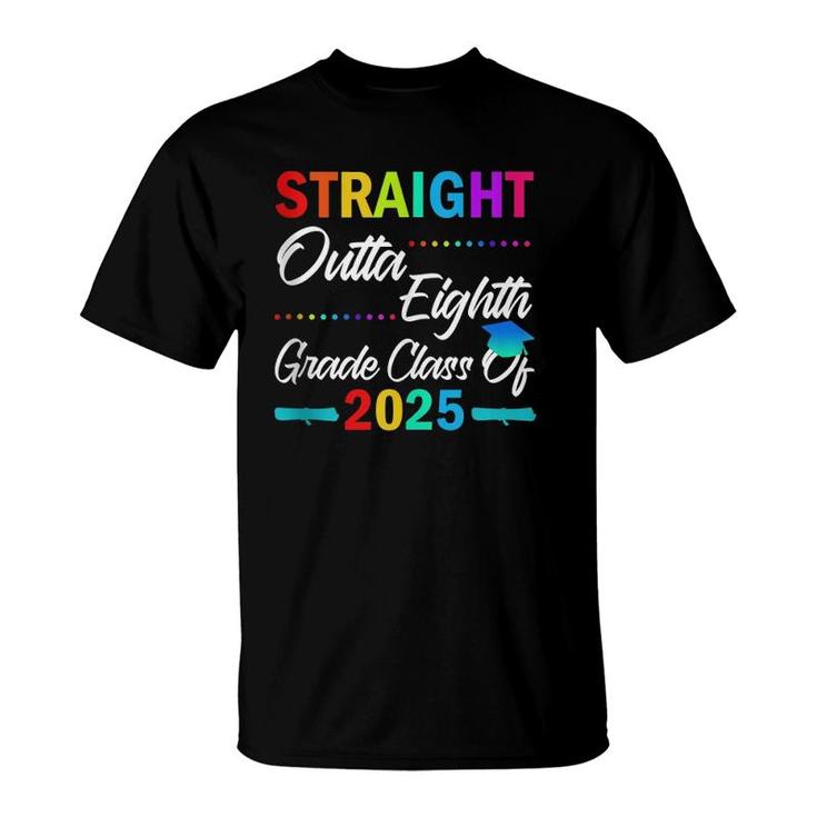 Straight Outta 8Th Grade Class Of 2025 Graduation  T-Shirt