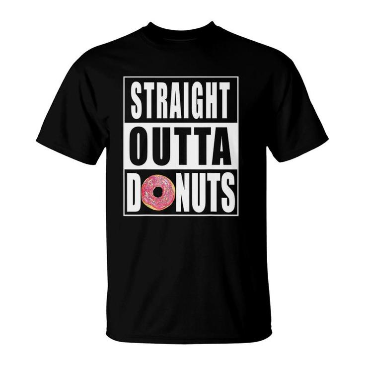 Straight Outta Donuts Gift T-Shirt