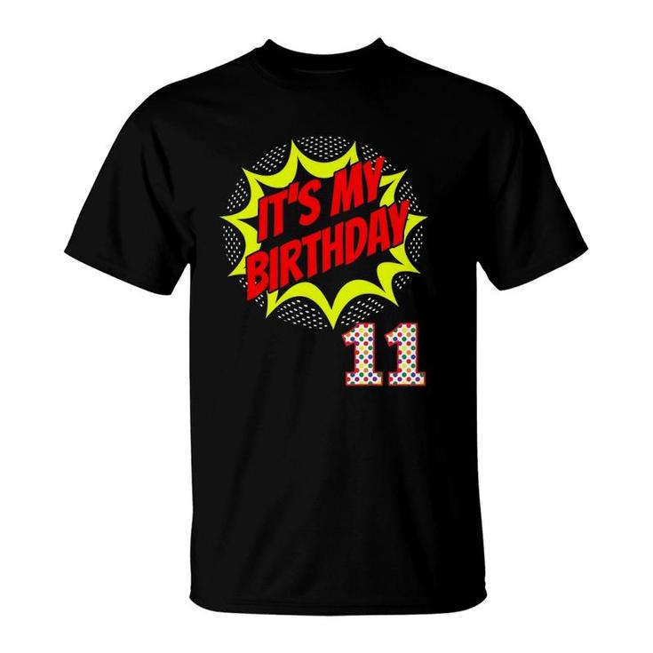 Superhero Birthday 11 Years Old 11Th Party Supplies T-Shirt
