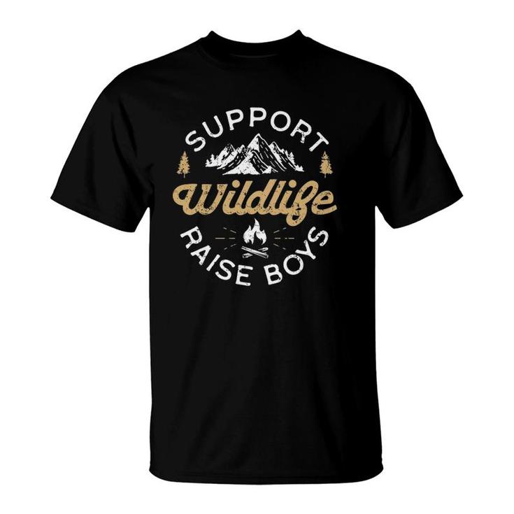 Support Wildlife Raise Boys - Parent, Mom & Dad Gift T-Shirt