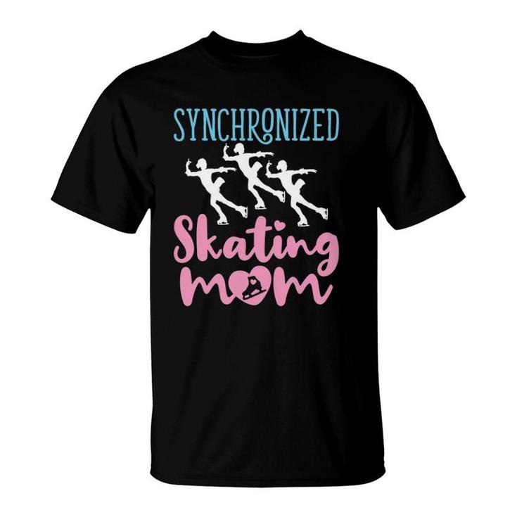 Synchronized Skating Mom Synchro Skater Mother T-Shirt
