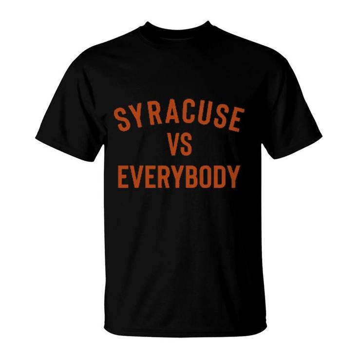 Syracuse Vs Everybody  T-Shirt