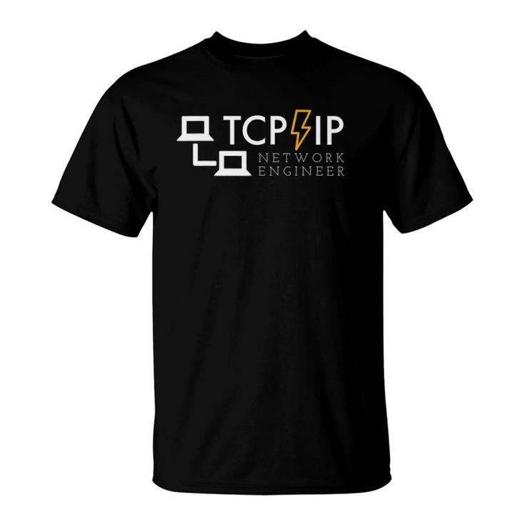 Tcp Ip Network Engineer Networking Geeks T-Shirt
