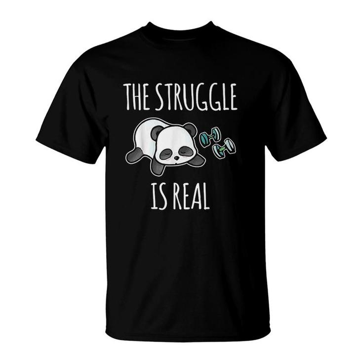 The Struggle Is Real Panda Gym Workout T-Shirt