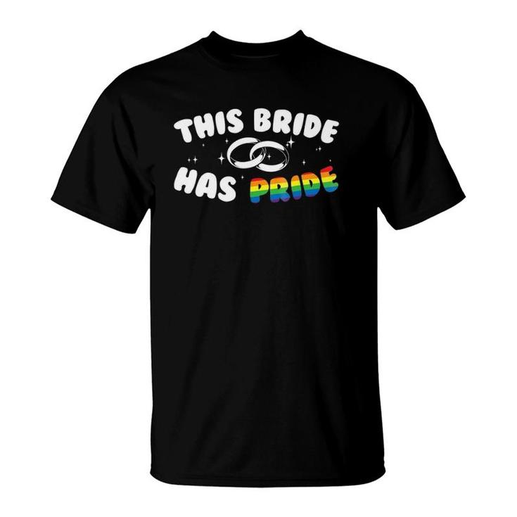 This Bride Has Pride Gay Marriage Lgbt T-Shirt