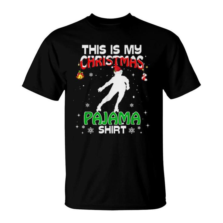 This Is My Christmas Pajama  Xmas Rollerblading Holiday  T-Shirt
