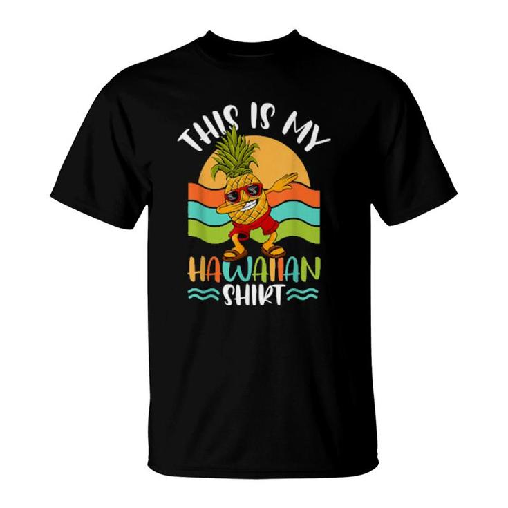 This Is My Hawaiian Pineapple Hawaiian Girls T-Shirt