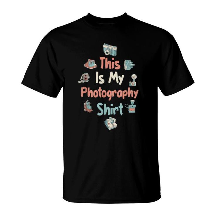 This Is My Photography  Camera  T-Shirt