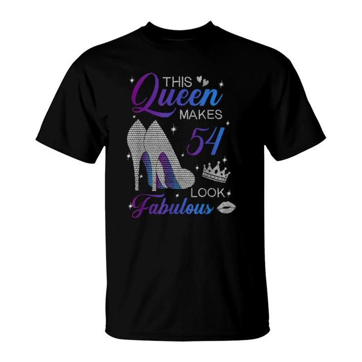 This Queen Makes 54 Look Fabulous High Heels 54Th Birthday  T-Shirt