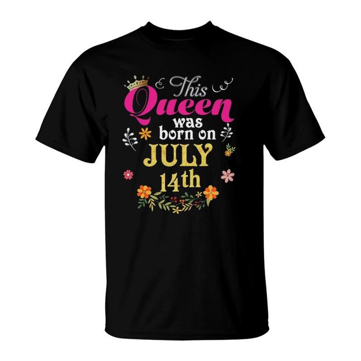 This Queen Was Born On July 14Th Happy Birthday 14 Gift T-Shirt