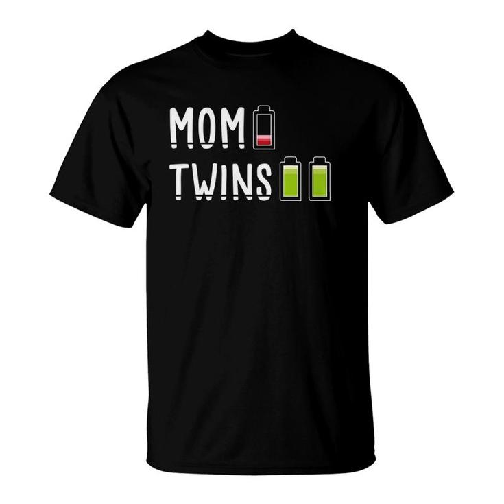 Tired Mom Of Twins I Low Battery Charge I Tired Twins Mom T-Shirt