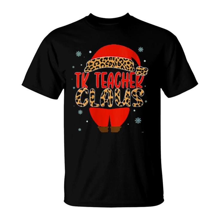 Tk Teacher Claus Christmas Santa Hat Pajamas Matching Xmas  T-Shirt