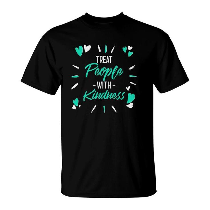 Treat People With Kindness Hearts Style T-Shirt