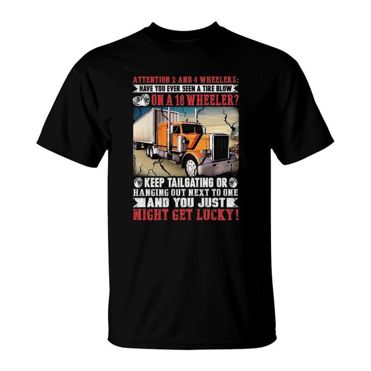 Truck Driver Funny Quote T-Shirt