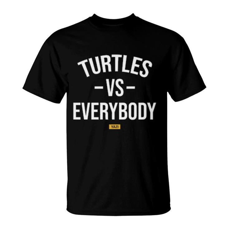 Turtles Vs Everybody  T-Shirt