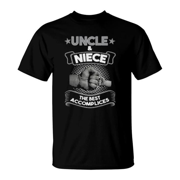 Uncle & Niece The Best Accomplices Uncle & Niece T-Shirt