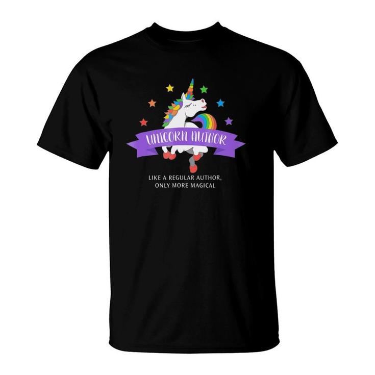 Unicorn Author  Funny Cute Magical Gift T-Shirt