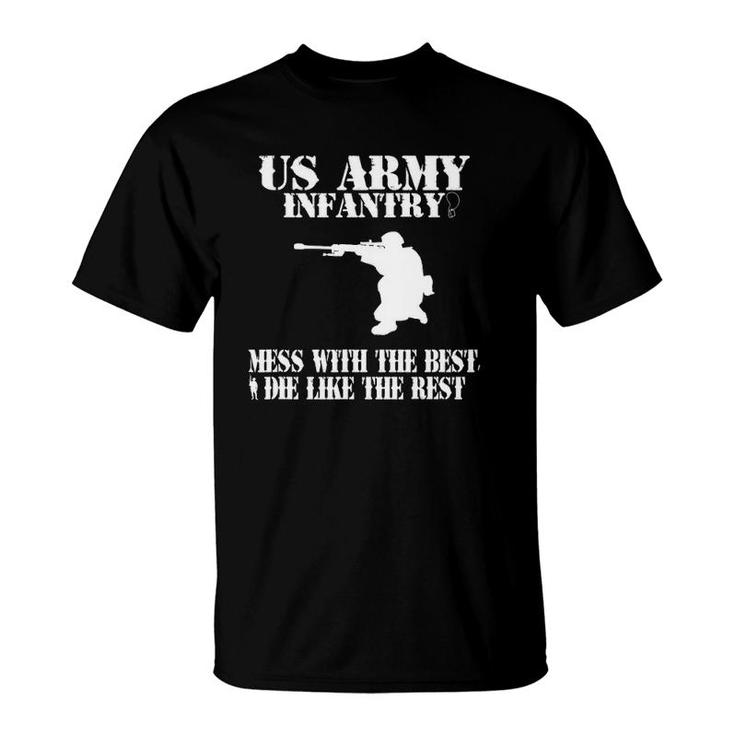 Us Army Infantry 'Mess With The Best' American Military T-Shirt