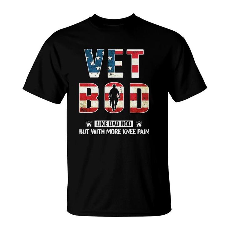 Vet Bod Like Dad Bod With More Knee Pain American Flag T-Shirt
