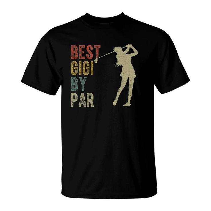 Vintage Best Gigi By Par Outfit Mother's Day Golfing T-Shirt