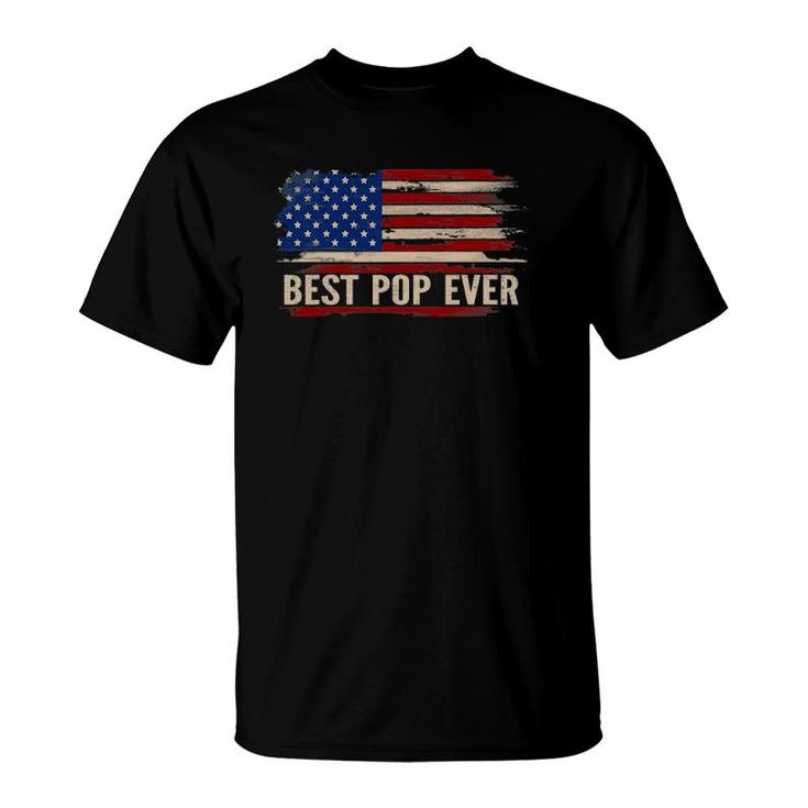 Vintage Best Pop Ever American Flag Father's Day Gift T-Shirt
