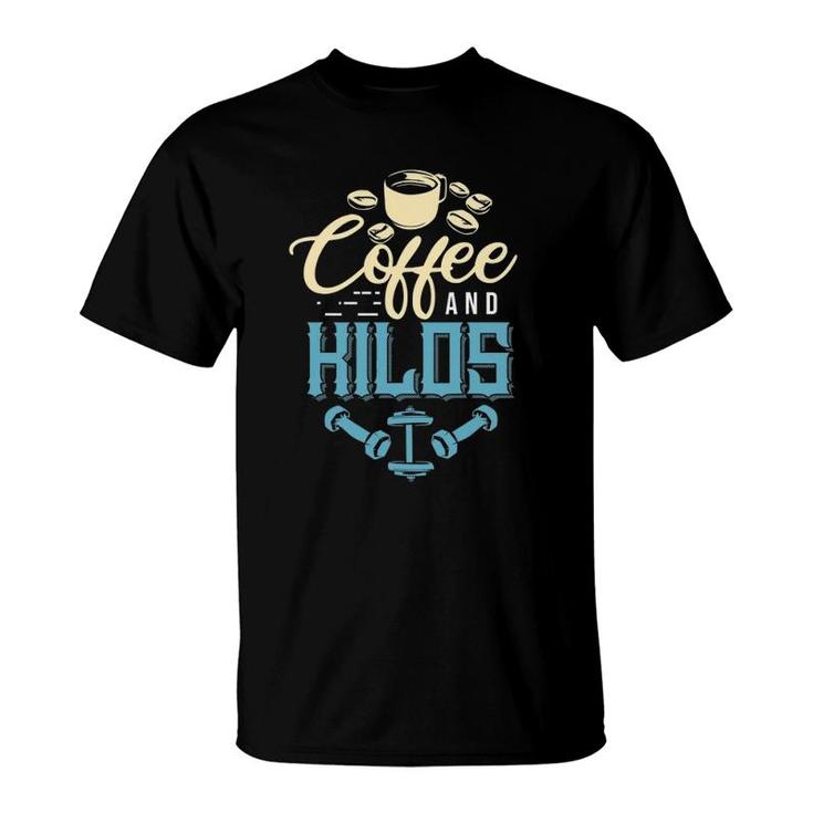 Weightlifting Coffee And Kilos Fitness Design Weightlifter T-Shirt
