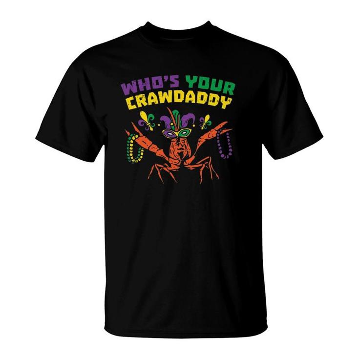 Who's Your Crawdaddy Crawfish Jester Beads Funny Mardi Gras T-Shirt