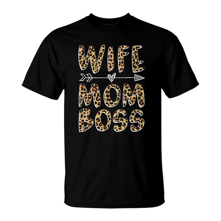 Wife Mom Boss Funny Gift Leopard T-Shirt