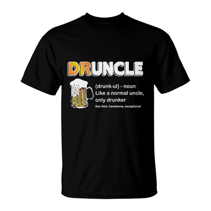 Wild Bobby Drunkle Funny Drunk Uncle Definition Normal But Drunker | T-Shirt