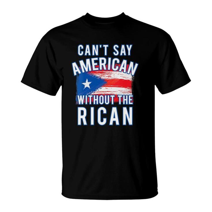 Womens Can't Say American Without The Rican Puerto Rico Boricua V-Neck T-Shirt