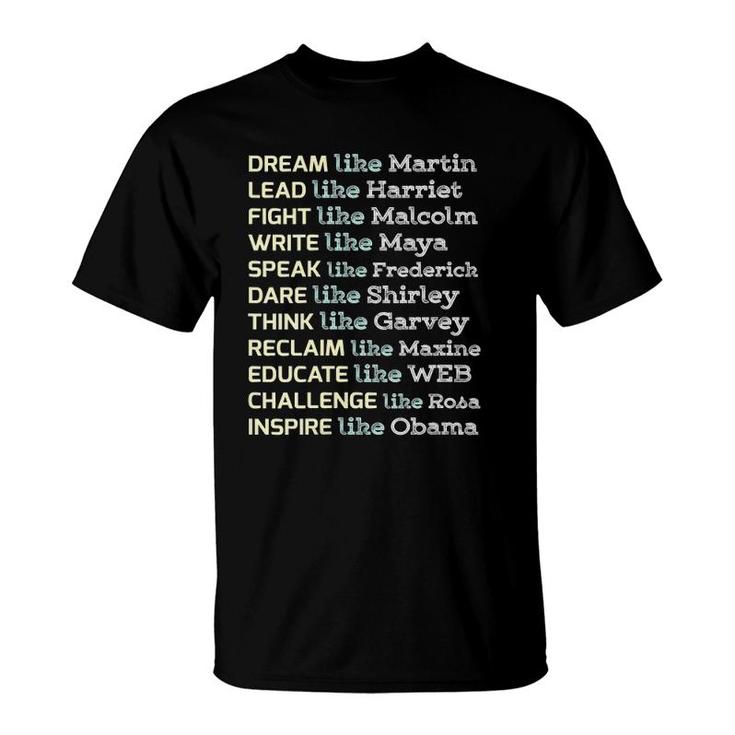 Womens Dream Like Martin Inspirational Black History Influential  T-Shirt