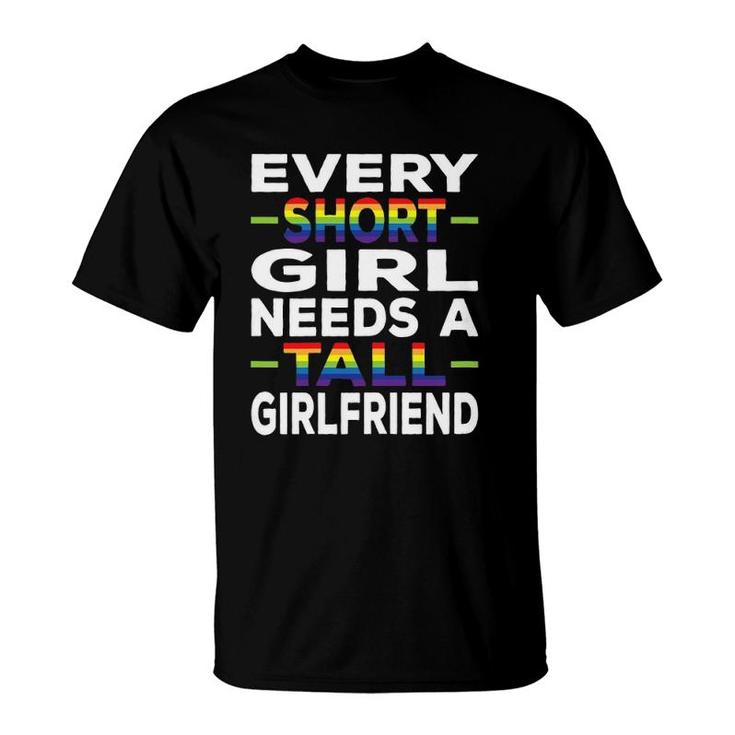 Womens Every Short Girl Lgbtq Pride Month For Lesbian Girlfriends T-Shirt