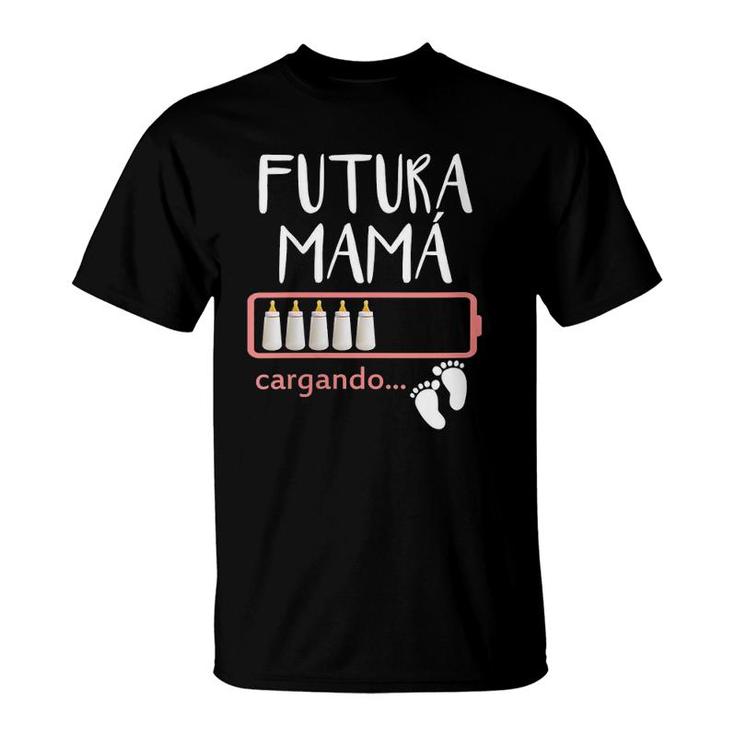 Womens Futura Mama Cargando Spanish Pregnancy Announcement Mom T-Shirt